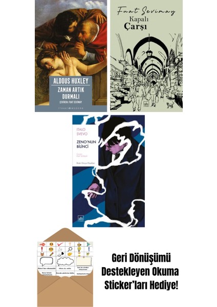 Zaman Artık Durmalı + Kapalıçarşı + Zeno’nun Bilinci