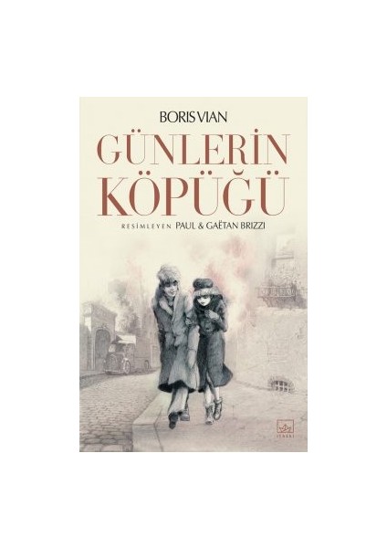 Günlerin Köpüğü (Resimli) + Mezarlarınıza Tüküreceğim + Kurtadam