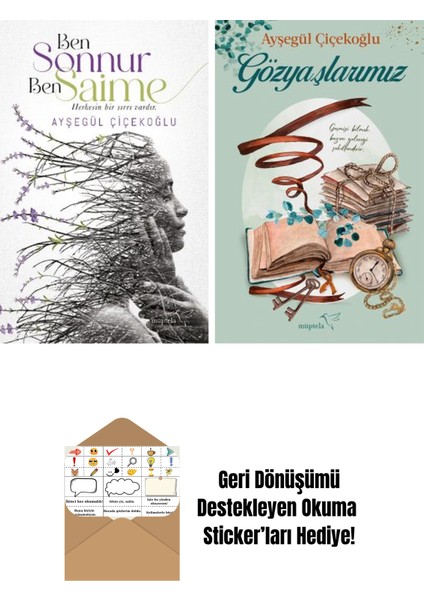 Ben Sonnur, Ben Saime + Gözyaşlarımız