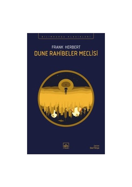 Dune Serisi Kutu Set (6 Kitap – Ciltli) + Dune Rahibeler Meclisi + Dune Mesihi