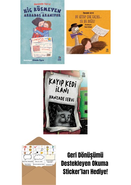 Hiç Küsmeyen Arkadaş Aranıyor + Bu Kitap Çok Saçma… Ya Da Değil! + Kayıp Kedi Ilanı