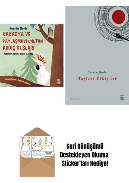 Kakadya ve Paylaşmayı Unutan Ardıç Kuşları + Taştaki Dikiş Izi