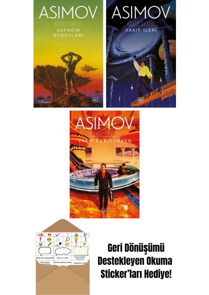 Şafağın Robotları – Robot Serisi 3. Kitap + Vakıf Ileri – Vakıf Serisi 7. Kitap + Vakıf Kurulurken – Vakıf Serisi 6. Kitap