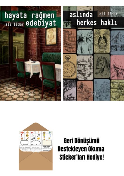 Hayata Rağmen Edebiyat + Aslında Herkes Haklı