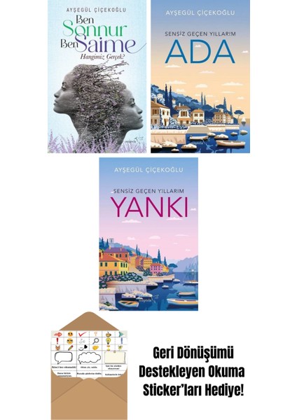 Ben Sonnur, Ben Saime: Hangimiz Gerçek? + Ada: Sensiz Geçen Yıllarım + Yankı: Sensiz Geçen Yıllarım
