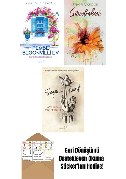 Pembe Begonvilli Ev + Günebakan + Sevgimin Esareti