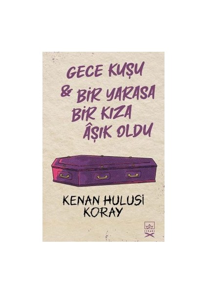 Gece Kuşu & Bir Yarasa Bir Kıza Âşık Oldu + Bir Yarasa Bir Kıza Aşık Oldu