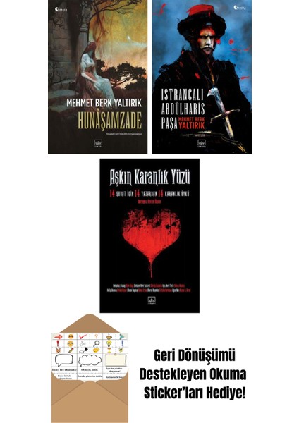 Hunâşamzade + Istrancalı Abdülharis Paşa + Aşkın Karanlık Yüzü