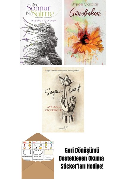 Ben Sonnur, Ben Saime + Günebakan + Sevgimin Esareti