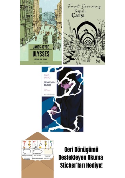 Ulysses + Kapalıçarşı + Zeno’nun Bilinci