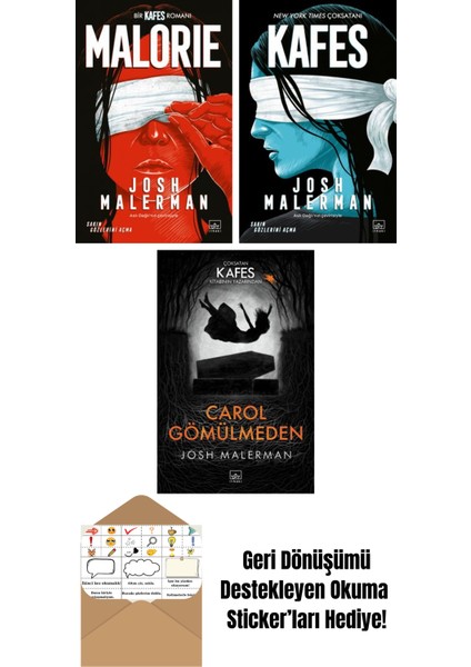Malorie: Bir Kafes Romanı + Kafes – Sakın Gözlerini Açma + Carol Gömülmeden