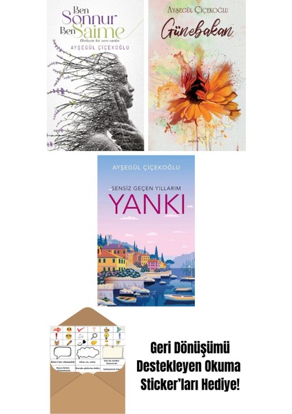 Ben Sonnur, Ben Saime + Günebakan + Yankı: Sensiz Geçen Yıllarım