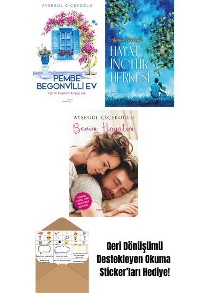 Pembe Begonvilli Ev + Hayat Incitir Herkesi + Benim Hayatım