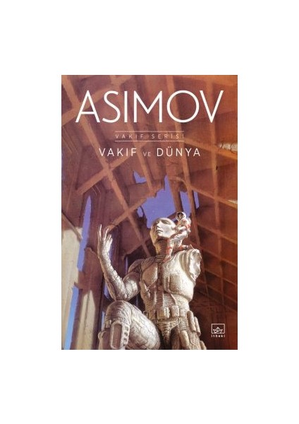 Şafağın Robotları – Robot Serisi 3. Kitap + Vakıf ve Dünya – Vakıf Serisi 5. Kitap modelleri