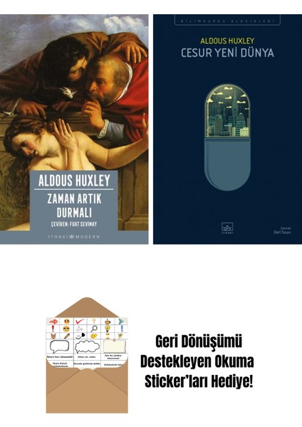 Zaman Artık Durmalı + Cesur Yeni Dünya