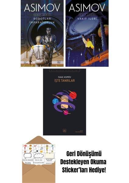 Robotlar ve Imparatorluk – Robot Serisi 4. Kitap + Vakıf Ileri – Vakıf Serisi 7. Kitap + Işte Tanrılar