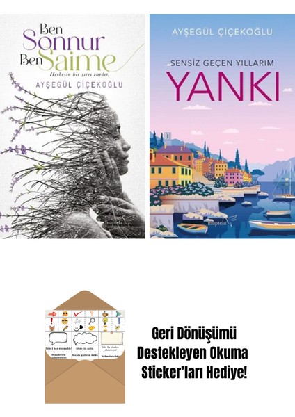 Ben Sonnur, Ben Saime + Yankı: Sensiz Geçen Yıllarım