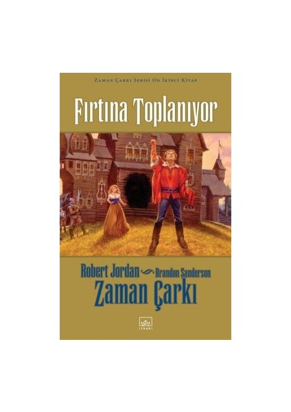 Zümrüt Denizli Tress + Zaman Çarkı Serisi 12: Fırtına Toplanıyor (Ciltli) + Zaman Çarkı Serisi 12: Fırtına Toplanıyor fırsatları
