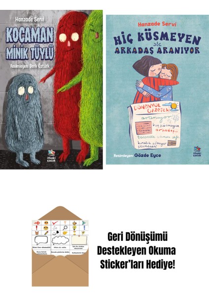 Kocaman Minik Tüylü + Hiç Küsmeyen Arkadaş Aranıyor