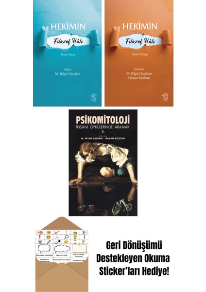 Hekimin Filozof Hâli-2 + Hekimin Filozof Hali + Psikomitoloji – Insanı Öykülerinde Aramak 1