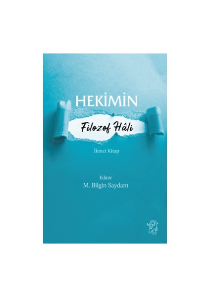 Hekimin Filozof Hâli-2 + Hekimin Filozof Hali + Psikomitoloji – Insanı Öykülerinde Aramak 1