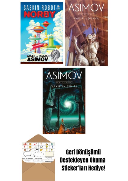 Şaşkın Robot Norby + Vakıf ve Dünya – Vakıf Serisi 5. Kitap + Vakıf’ın Sınırı – Vakıf Serisi 4. Kitap