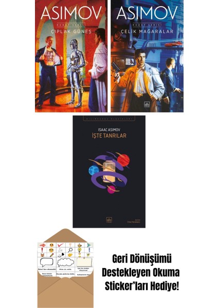 Çıplak Güneş – Robot Serisi 2. Kitap + Çelik Mağaralar – Robot Serisi 1. Kitap + Işte Tanrılar