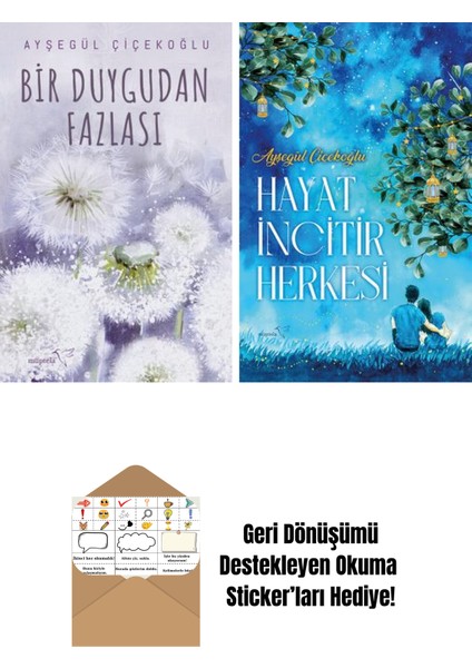 Bir Duygudan Fazlası + Hayat Incitir Herkesi