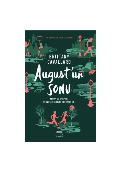 Bir Holmes Meselesi + August’un Sonu modelleri
