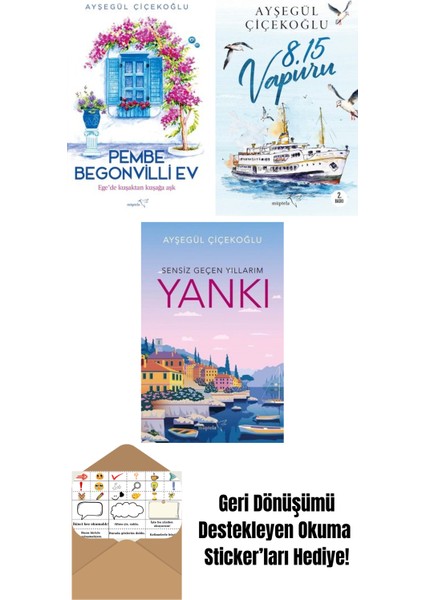 Pembe Begonvilli Ev + 8:15 Vapuru + Yankı: Sensiz Geçen Yıllarım