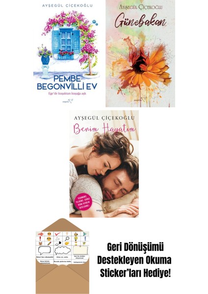 Pembe Begonvilli Ev + Günebakan + Benim Hayatım