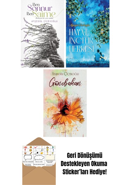 Ben Sonnur, Ben Saime + Hayat Incitir Herkesi + Günebakan