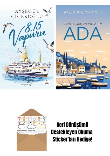 8:15 Vapuru + Ada: Sensiz Geçen Yıllarım