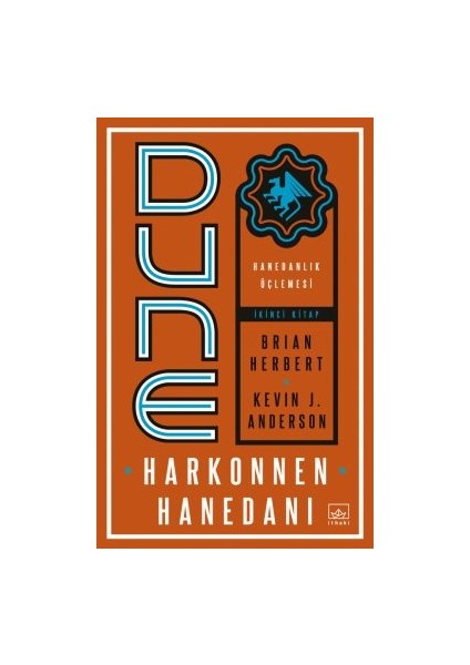 Dune: Makinelerin Seferi + Dune: Corrino Hanedanı – Hanedanlık Üçlemesi Üçüncü Kitap + Dune: Harkonnen Hanedanı – Hanedanlık Üçlemesi Ikinci Kitap