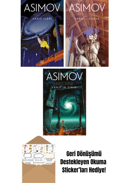 Vakıf Ileri – Vakıf Serisi 7. Kitap + Vakıf ve Dünya – Vakıf Serisi 5. Kitap + Vakıf’ın Sınırı – Vakıf Serisi 4. Kitap