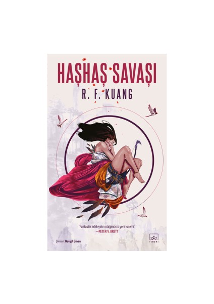 Yanan Tanrı – Haşhaş Savaşı Üçlemesi 3 + Ejderha Cumhuriyeti – Haşhaş Savaşı Üçlemesi 2 (Ciltli) + Haşhaş Savaşı – Haşhaş Savaşı Üçlemesi 1