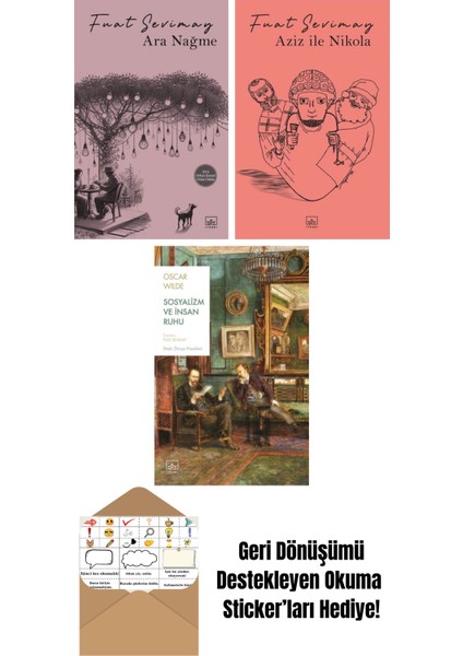 Ara Nağme + Aziz ile Nikola + Sosyalizm ve Insan Ruhu