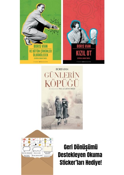 ve Bütün Çirkinler Öldürülecek + Kızıl Ot + Günlerin Köpüğü (Resimli)