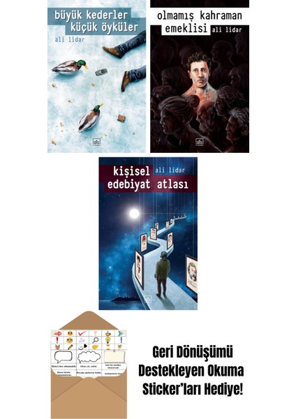 Büyük Kederler Küçük Öyküler + Olmamış Kahraman Emeklisi + Kişisel Edebiyat Atlası