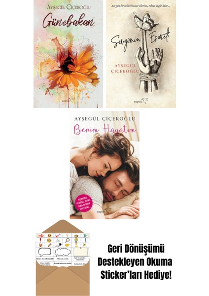 Günebakan + Sevgimin Esareti + Benim Hayatım