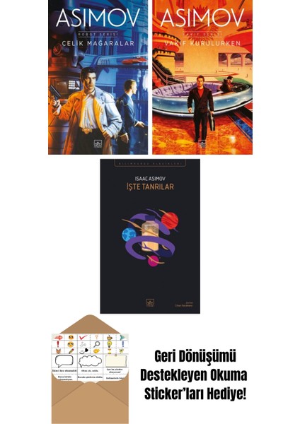 Çelik Mağaralar – Robot Serisi 1. Kitap + Vakıf Kurulurken – Vakıf Serisi 6. Kitap + Işte Tanrılar