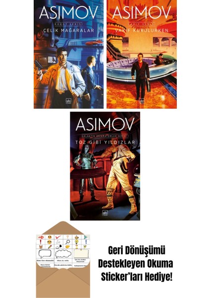 Çelik Mağaralar – Robot Serisi 1. Kitap + Vakıf Kurulurken – Vakıf Serisi 6. Kitap + Toz Gibi Yıldızlar – Galaktik Imparatorluk Serisi 1