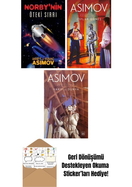 Norby’nin Öteki Sırrı + Çıplak Güneş – Robot Serisi 2. Kitap + Vakıf ve Dünya – Vakıf Serisi 5. Kitap