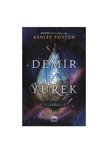 Yıldız Ruh – Demir Yürek 2. Kitap + Demir Yürek modelleri