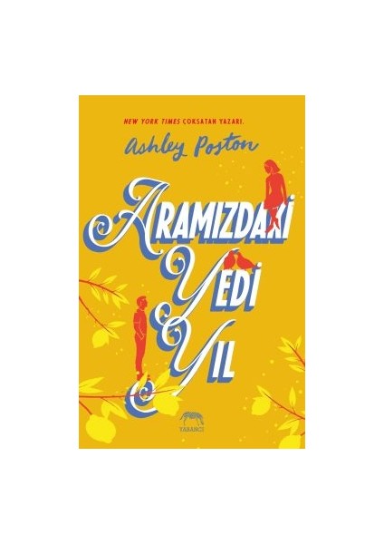 Aramızdaki Yedi Yıl + Prenses ve Hayranı + Geekerella fiyatları