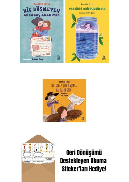 Hiç Küsmeyen Arkadaş Aranıyor + Yakamoz Koleksiyoncusu + Bu Kitap Çok Saçma… Ya Da Değil!
