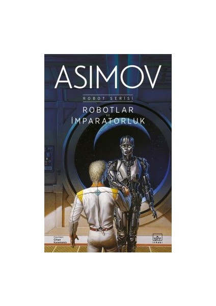 Norby’nin Öteki Sırrı + Robotlar ve Imparatorluk – Robot Serisi 4. Kitap + Vakıf’ın Sınırı – Vakıf Serisi 4. Kitap