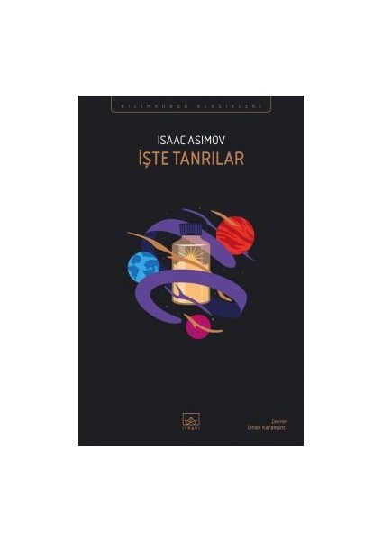 Robotlar ve Imparatorluk – Robot Serisi 4. Kitap + Işte Tanrılar + Toz Gibi Yıldızlar – Galaktik Imparatorluk Serisi 1