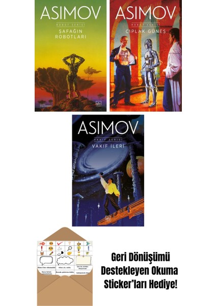 Şafağın Robotları – Robot Serisi 3. Kitap + Çıplak Güneş – Robot Serisi 2. Kitap + Vakıf Ileri – Vakıf Serisi 7. Kitap