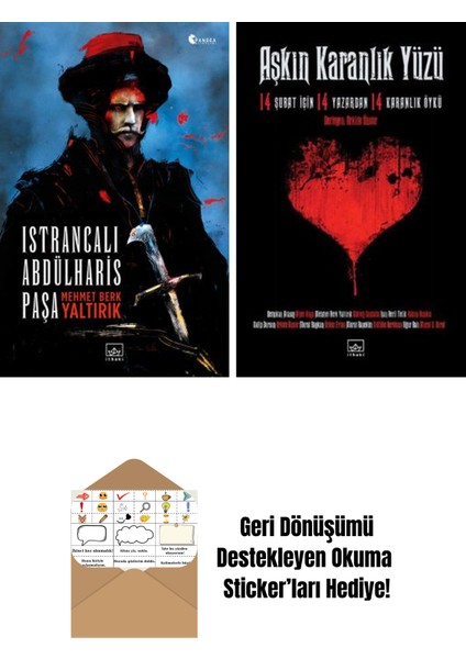 Istrancalı Abdülharis Paşa + Aşkın Karanlık Yüzü